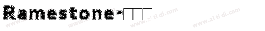 Ramestone字体转换