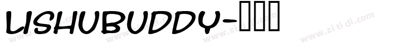 LishuBuddy字体转换
