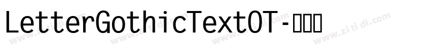 LetterGothicTextOT字体转换
