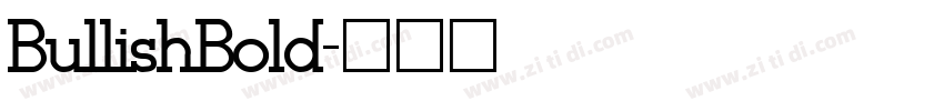 BullishBold字体转换