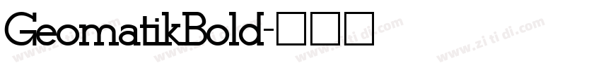 GeomatikBold字体转换