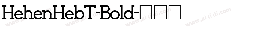 HehenHebT-Bold字体转换