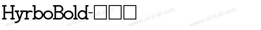 HyrboBold字体转换