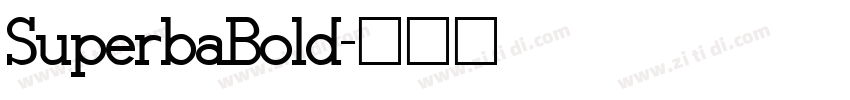 SuperbaBold字体转换