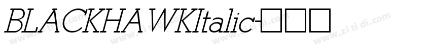 BLACKHAWKItalic字体转换