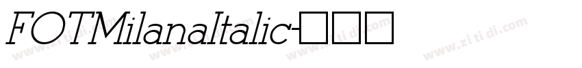 FOTMilanaItalic字体转换