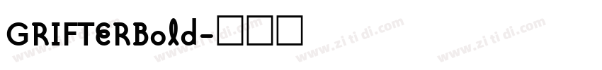 GRIFTERBold字体转换