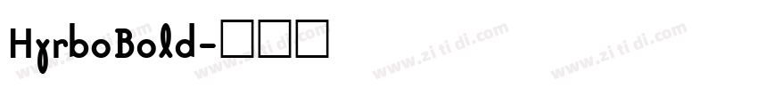 HyrboBold字体转换