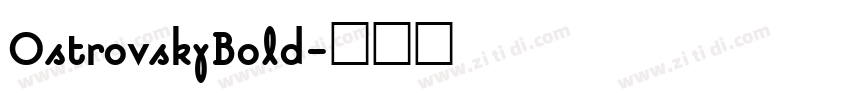 OstrovskyBold字体转换