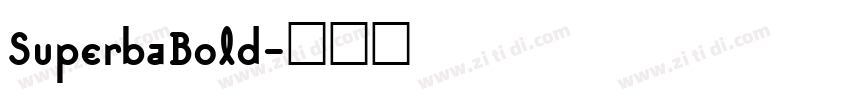 SuperbaBold字体转换