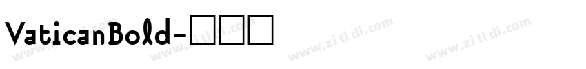 VaticanBold字体转换