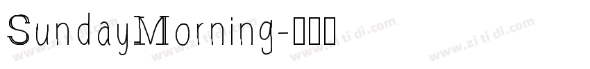 SundayMorning字体转换