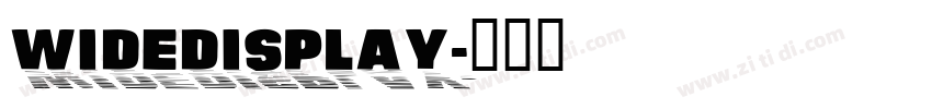 WideDisplay字体转换