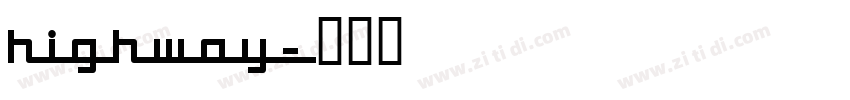 highway字体转换