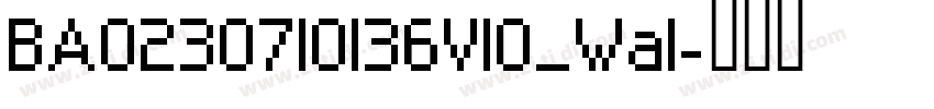 BA0230710136V10_Wal字体转换