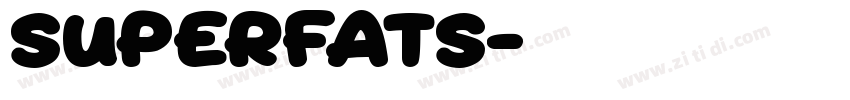 superfats字体转换