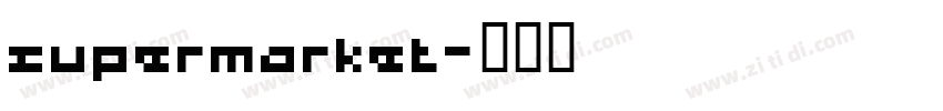 supermarket字体转换