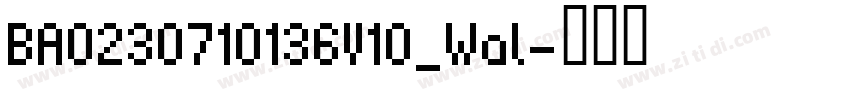 BA0230710136V10_Wal字体转换