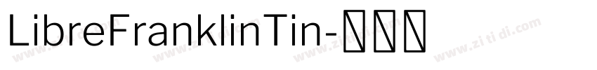 LibreFranklinTin字体转换