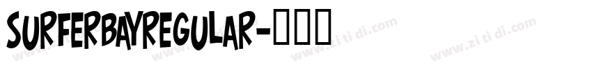 surferbayregular字体转换