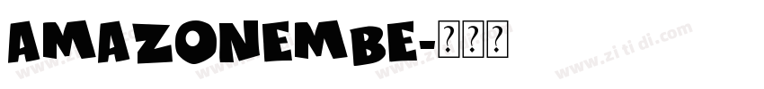 AmazonEmbe字体转换