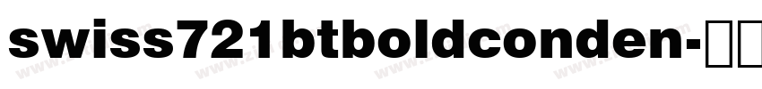 swiss721btboldconden字体转换
