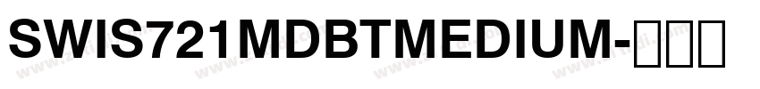 SWIS721MDBTMEDIUM字体转换