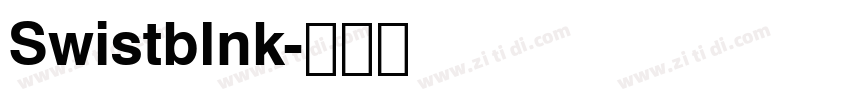 Swistblnk字体转换 Swistblnk字体转换