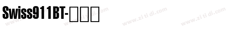 Swiss911BT字体转换