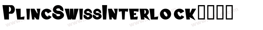 PlincSwissInterlock字体转换