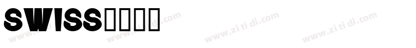 SWISS字体转换
