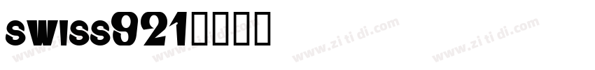 swiss921字体转换