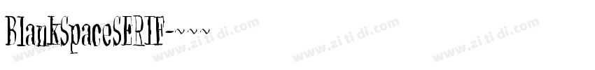 BlankSpaceSERIF字体转换