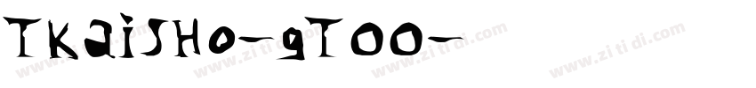 TKaisho-GT00字体转换