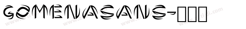 Gomenasans字体转换