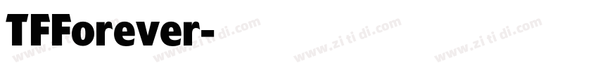TFForever字体转换 TFForever字体转换