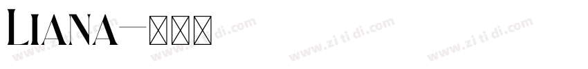 Liana字体转换