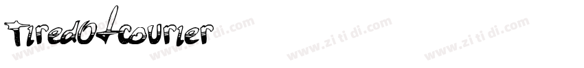 TiredOfCourier字体转换 TiredOfCourier字体转换