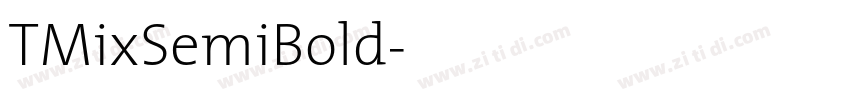 TMixSemiBold字体转换