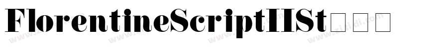 FlorentineScriptIISt字体转换