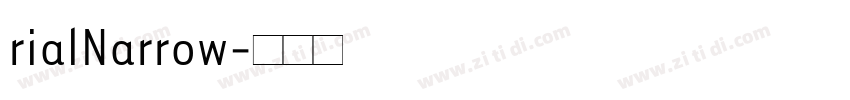 rialNarrow字体转换