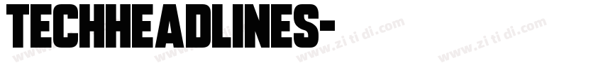 TechHeadlines字体转换