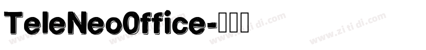 TeleNeo0ffice字体转换
