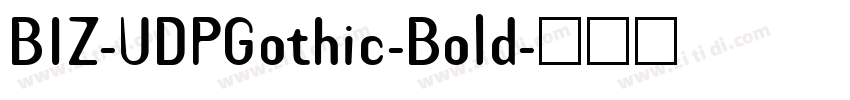 BIZ-UDPGothic-Bold字体转换