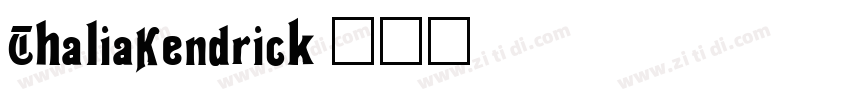ThaliaKendrick字体转换