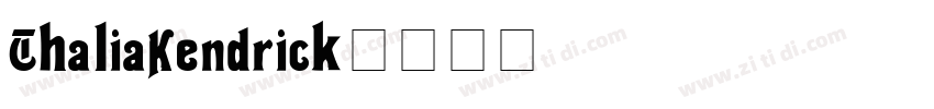 ThaliaKendrick字体转换