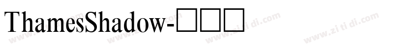 ThamesShadow字体转换