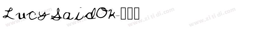 LucySaidOk字体转换