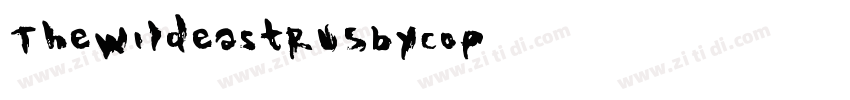 TheWildeastRUSbyCop字体转换