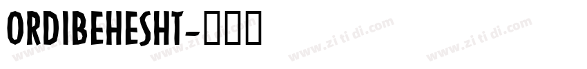 Ordibehesht字体转换